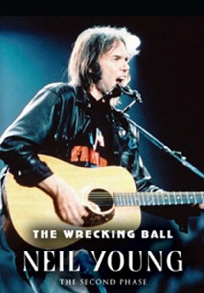 Neil Young: The Wrecking Ball(DVD)