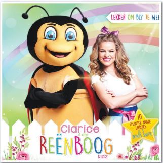 Clarice &amp; die Reënboogkidz - Lekker Om Bly Te Wees (CD)