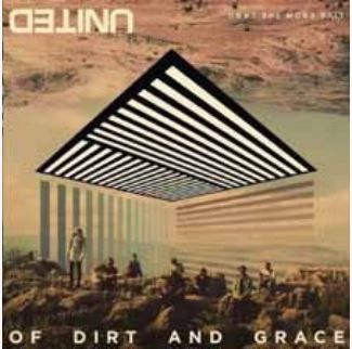 Of Dirt and Grace (CD / Album with DVD)