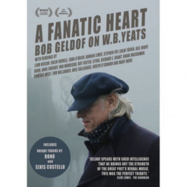 Fanatic Heart: Bob Geldof On W.B. Yeats(DVD)