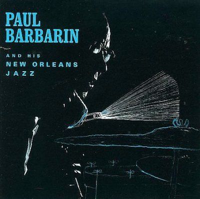 Paul Barbarin &amp; His New Orleans Jazz - (Import CD)