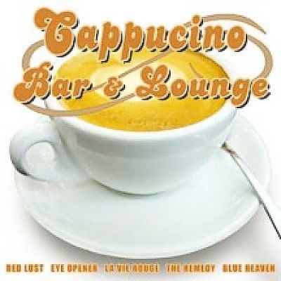 Cappuccino Bar &amp; Lounge - (Import CD)