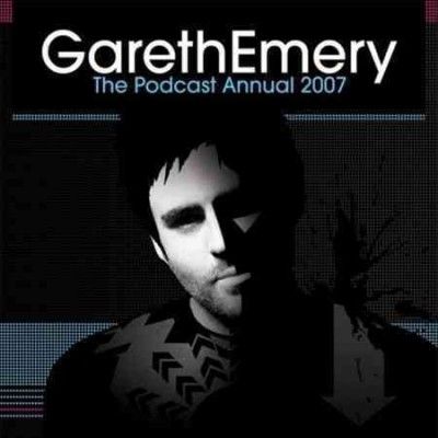 Gareth Emery - Podcast Annual 2007 (CD)