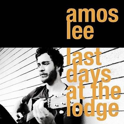 Amos Lee - Last Days At The Lodge (CD)