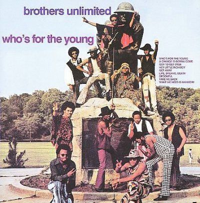 Brothers Unlimited - Who's For The Young (CD)
