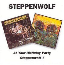 At Your Birthday Party/Steppenwolf 7 (CD / Album)