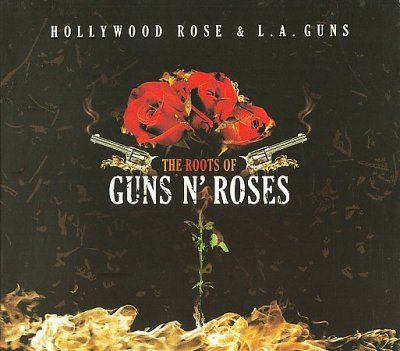 Hollywood Rose - Roots Of Guns N Roses (CD)