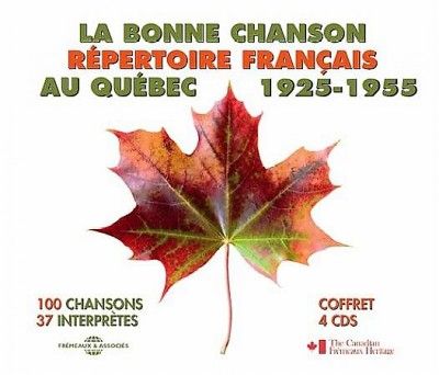 La Bonne Chanson Au Quebec 1925 - 55 (CD / Album)