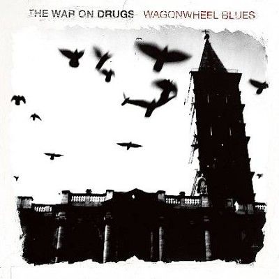 War On Drugs - Wagonwheel Blues (CD)