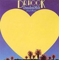 Dr. Hook - Greatest Hits (And More) - (EMI Import CD)