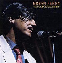 Ferry, Bryan - Let's Stick Together - (EMI Import CD)