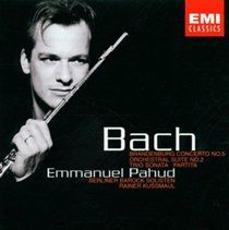 Emmanuel Pahud - Branderburg Concerto No. 5, Orchestral Suite No. 2 BWV 1067, Tro Sonata In G BWV 1038, Partit In A Minor BWV 1013 (CD)