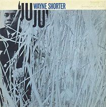 Shorter, Wayne - Juju (Rudy Van Gelder Remaster) - (EMI Import CD)