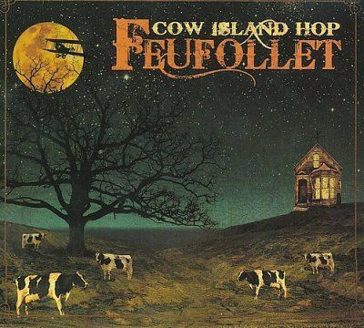 Feufollet - Cow Island Hop (CD)