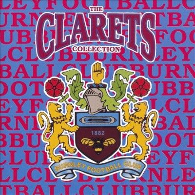Burnley Clarets - (Import CD)