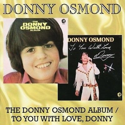 Donny Osmond - Donny Osmond Album/to You With Love (CD)