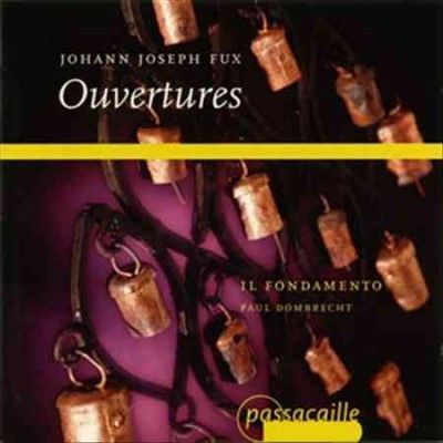 Johann Joseph Fux: Ouvertures (CD / Album)