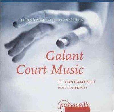 Johann David Heinichen: Galant Court Music (CD / Album)