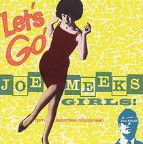 Let's Go Joe Meek's Girls - (Import CD)