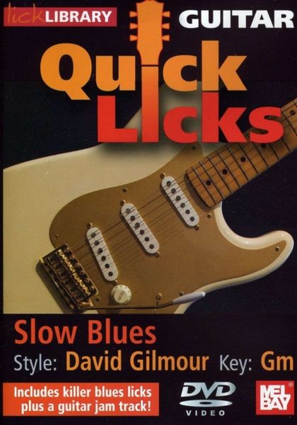 Lick Library: Guitar Quick Licks - David Gilmour Slow Blues(DVD)