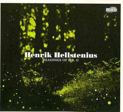 Henrik Hellstenius: Readings of Mr G (CD / Album)