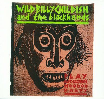 Wild Billy Childish - Play: Captain Calypso's Hoodoo Party (CD)