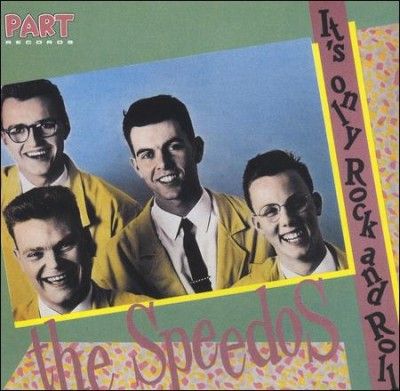 Speedos - It's Only Rock And Roll (CD)