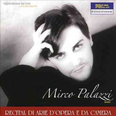 Mirco Palazzi - Recital Di Arie D'opera E (CD)