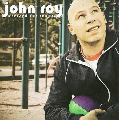 John Roy - Dressed For Recess (CD)