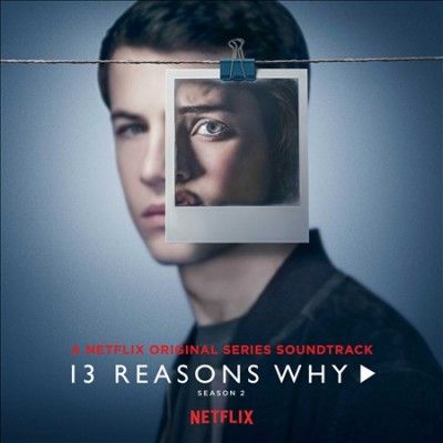 13 Reasons Why - Season 2 (CD)