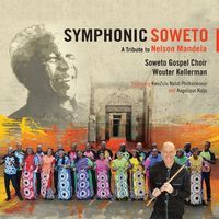 Symphonic Soweto - A Tribute To Nelson Mandela (CD)