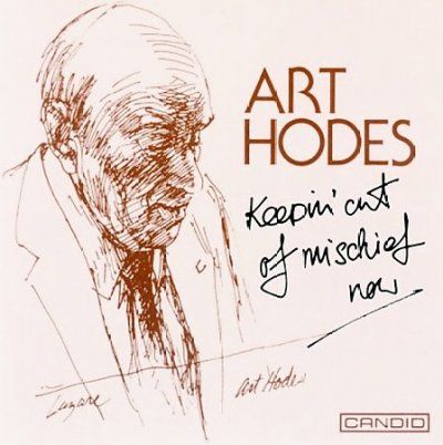 Art Hodes - Keepin Out Of Mischief (CD)