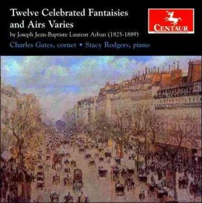 Charles Gates - Arban: Twleve Celebrated Fantaisies An (CD)