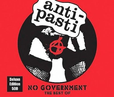 Anti - Pasta - No Government: Best Of (CD)