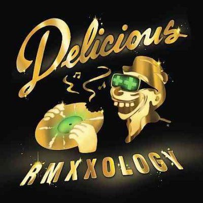 Delicious Vinyl All - - Rmxxology (CD)
