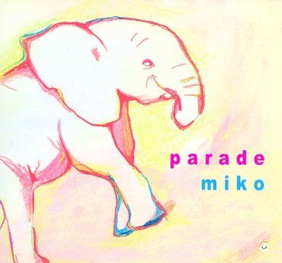 Miko - Parade (CD)