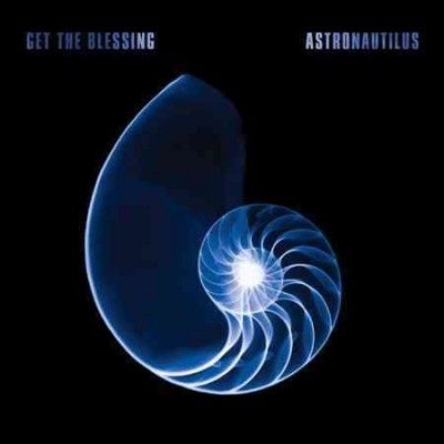 Get The Blessing - Astronautilus (CD)