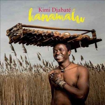 Kimi Djabate - Kanamalu (Vinyl)