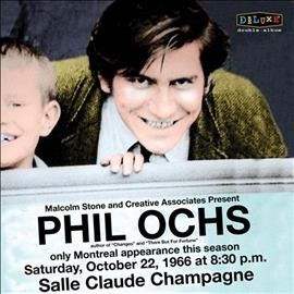 Phil Ochs - Live In Montreal 10/22/66 (Vinyl)