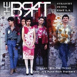 Brat - Straight Outta East La (Vinyl)