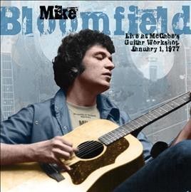 Mike Bloomfield - Live At Mccabe's Guitar Workshop Janu (Vinyl)