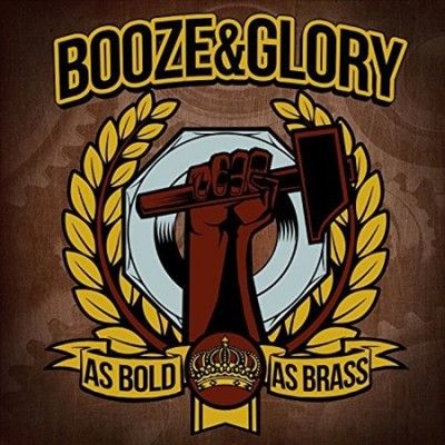 Booze &amp; Glory - As Bold As Brass (Vinyl)