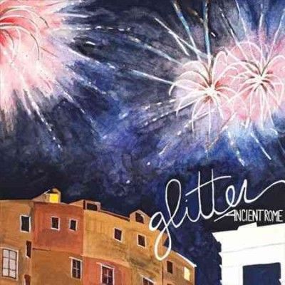 Glitter - Ancient Rome (Vinyl)