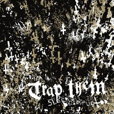 Trap Them - Sleepwell Deconstructor (Vinyl)