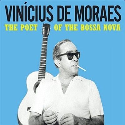 Vinicius De Moraes - Poet Of The Bossa Nova (Vinyl)