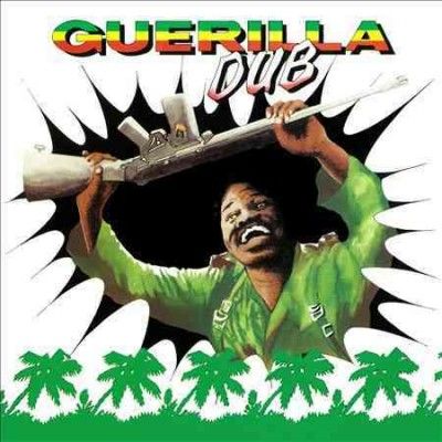 Guerilla Dub (Vinyl / 12" Album)