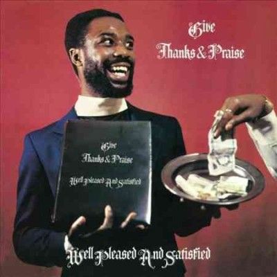Give Thanks &amp; Praise (Vinyl / 12" Album)