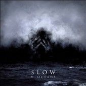 Slow - V Oceans (Vinyl)
