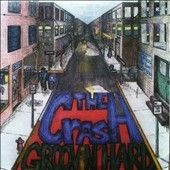 Crash - Groovin Hard (Vinyl)
