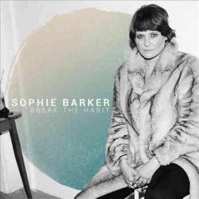 Sophie Barker - Break The Habit (Vinyl)